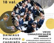 Vievio gimnazijos salėje – Dainiaus Pulausko chorinės kūrybos koncertas
